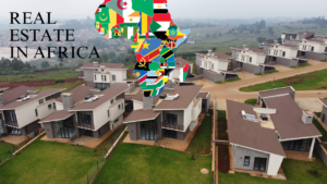 Read more about the article Top 10 Real Estate Markets in Africa 2023